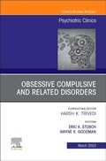 Cover: Obsessive Compulsive and Related Disorders, An Issue of Psychiatric Clinics of North America: Volume 46-1 - Churchill Livingstone