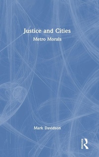 Enlarge image Cover: Justice and Cities - Routledge