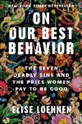 Cover: On Our Best Behavior - Dial Press Inc.,U.S.