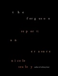 Cover: The Ferguson Report: An Erasure - Knopf