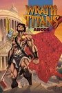 Cover: Wrath of the Titans: Argos - Trade paperback - TidalWave Productions