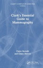 Cover: Clark's Essential Guide to Mammography - CRC Press