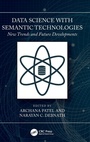 Cover: Data Science with Semantic Technologies - CRC Press