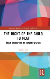 Bild: The Right of the Child to Play - Routledge