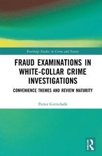 Abbildung von: Fraud Examinations in White-Collar Crime Investigations - Routledge