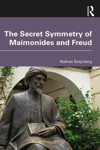 Abbildung von: The Secret Symmetry of Maimonides and Freud - Routledge