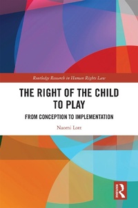 Abbildung von: The Right of the Child to Play - Routledge