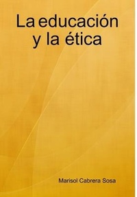 Abbildung von: La educacion y la etica - Lulu.com