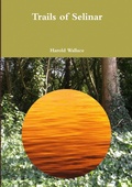 Cover: Trails of Selinar - Lulu.com
