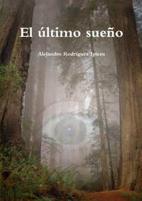 Abbildung von: El ultimo sueno - Lulu.com