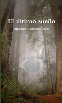 Abbildung von: El ultimo sueno - Lulu.com