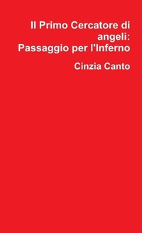 Abbildung von: Il Primo Cercatore di angeli - Lulu.com