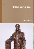 Cover: Soldiering on. - Lulu.com