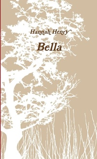 Enlarge image Cover: Bella - Lulu Press Inc