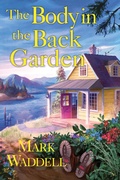 Cover: The Body in the Back Garden - Crooked Lane Books