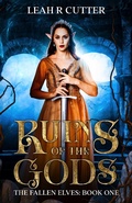 Cover: Ruins of the Gods (The Fallen Elves, #1) - The Fallen Elves