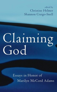 Enlarge image Cover: Claiming God - Pickwick Publications