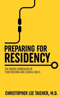 Abbildung von: Preparing for Residency - Stone Age Publishing LLC