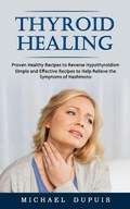 Cover: Thyroid Healing - Jason Thawne