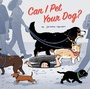 Cover: Can I Pet Your Dog? - Chronicle Books LLC