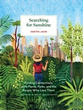 Cover: Searching for Sunshine - Chronicle Books LLC