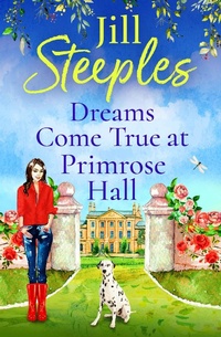 Abbildung von: Dreams Come True at Primrose Hall - Boldwood Books Ltd