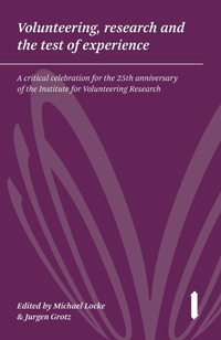 Enlarge image Cover: Volunteering, Research and the Test of Experience - UEA Publishing Project