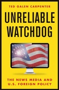 Cover: Unreliable Watchdog - Cato Institute