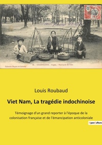 Abbildung von: Viet Nam, La tragedie indochinoise - Culturea