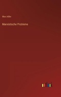 Cover: Marxistische Probleme - Outlook Verlag