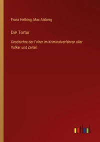 Enlarge image Cover: Die Tortur - Outlook Verlag