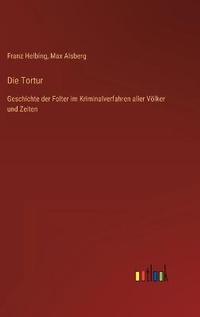 Enlarge image Cover: Die Tortur - Outlook Verlag