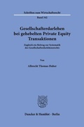Bild: Gesellschafterdarlehen bei gehebelten Private Equity Transaktionen. - Duncker & Humblot