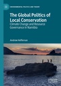 Cover: The Global Politics of Local Conservation - Palgrave Macmillan