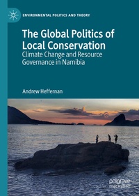 Enlarge image Cover: The Global Politics of Local Conservation - Palgrave Macmillan