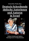 Cover: Deutsch-Schreibende j&uuml;dische Autorinnen und Autoren in Israel - Hartung-Gorre
