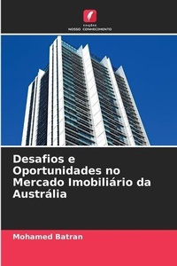 Abbildung von: Desafios e Oportunidades no Mercado Imobiliario da Australia - Edicoes Nosso Conhecimento