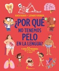 Cover: &iquest;Por qu&eacute; no tenemos pelo en la lengua? - N&oacute;rdica Libros