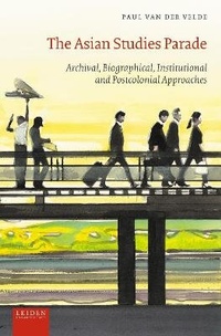 Abbildung von: The Asian Studies Parade - Leiden University Press
