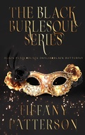 Cover: The Black Burlesque Series: The Complete Boxset - Tmp Publishing LLC