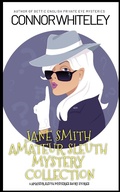 Cover: Jane Smith Amateur Sleuth Mystery Collection: 5 Amateur Sleuth Mystery Short Stories (The Jane Smith Amateur Sleuth Mysteries, #5.5) - Cgd Publishing