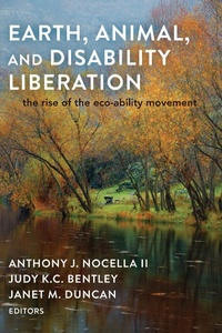 Enlarge image Cover: Earth, Animal, and Disability Liberation - Peter Lang Verlag