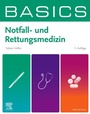 Cover: BASICS Notfall- und Rettungsmedizin - Urban & Fischer