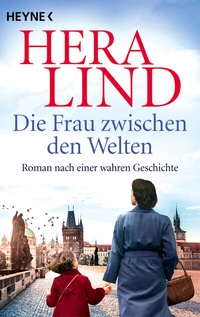 Abbildung von: Die Frau zwischen den Welten - Heyne