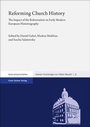 Cover: Reforming Church History - Franz Steiner Verlag