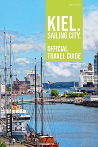 Abbildung von: Kiel. Sailing. City. - Gmeiner-Verlag
