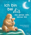 Cover: Ich bin bei dir das ganze Jahr, kleiner B&auml;r - Brunnen Verlag GmbH