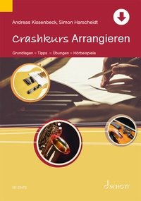 Abbildung von: Crashkurs Arrangieren - Schott Music