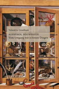 Abbildung von: Aufheben, Wegwerfen - Konstanz University Press