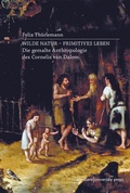 Cover: Wilde Natur - primitives Leben - Konstanz University Press